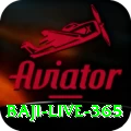 baji live 365 Deluxe v3.3.3